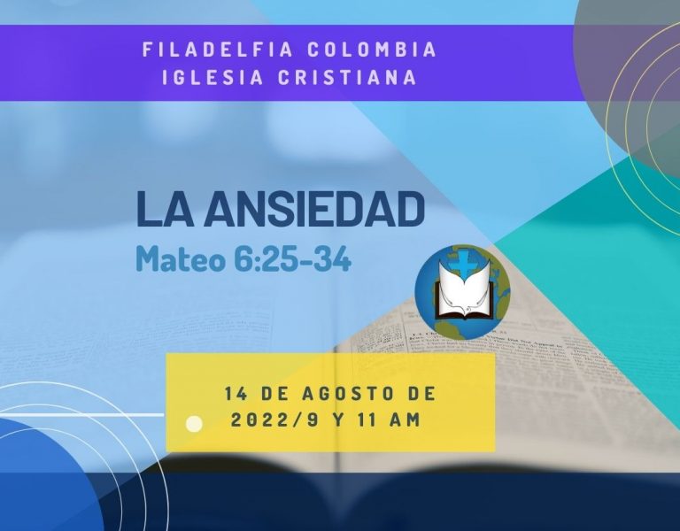 La ansiedad. Mateo 6:25-34